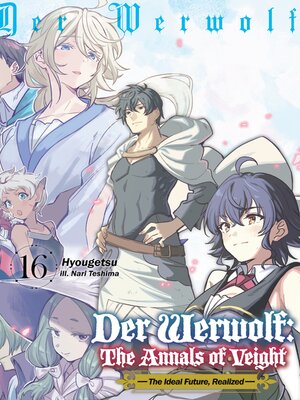 cover image of Der Werwolf: The Annals of Veight, Volume 16